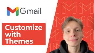 How to Customize Your Gmail Interface Look With Themes [2026 Guide]