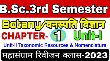 🔴Live|B.Sc 2nd Year Semester-III|Botany|Taxonomic Resources & Nomenclature|Unit-I Imp question-Ans