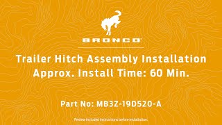 Trailer Hitch Assembly Installation on Ford Bronco® SUV