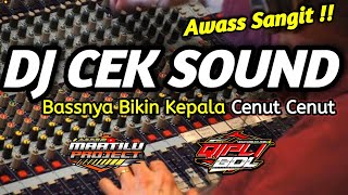 DJ CEK SOUND FULL HOREGG BIKIN KEPALA CENUT CENUT