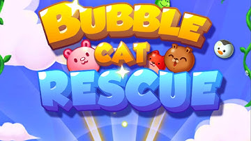 Bubble Cat Rescue (Gameplay Android)