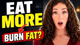 How To Burn Fat Eating More