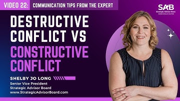 Destructive Conflict vs Constructive Conflict - Communication With Shelby Jo Long | Video 22