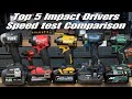 My top 5 pro impact drivers go head to head