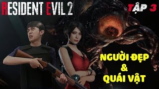 RESIDENT EVIL 2 CrisDevilGamer | Tập 3: NGƯỜI ĐẸP & QUÁI VẬT