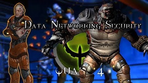 Quake 4 Level 29 Data Networking Security