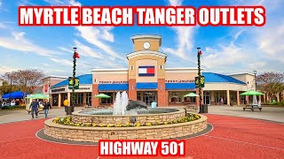 Myrtle Beach Tanger Outlets Full Walking Tour on Highway 501
