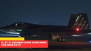 El KF-21 boramae sigue avanzando con gran éxito