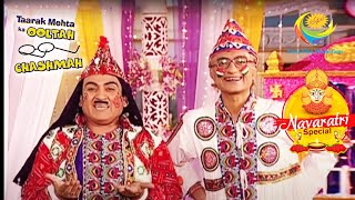 Gokuldham Society Is Graced With Special Guests |Taarak Mehta Ka Ooltah Chashmah | Navaratri Special