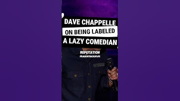 Dave Chappelle On Being Labeled A Lazy Comedian...#davechappelle #standup #comedy #funny #comedians