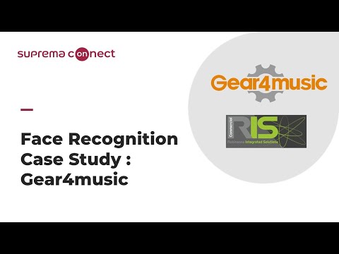 [Suprema Connect] Customer Application: Gear4Music(UK) l Suprema