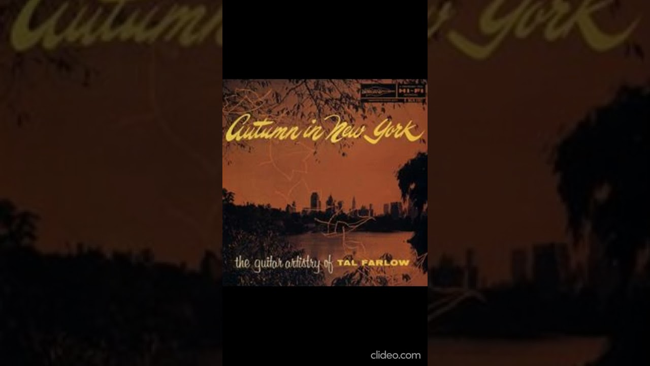 Tal Farlow - Autumn In New York (1954) - YouTube