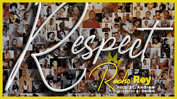 Respect - Recho Rey (Official Audio)