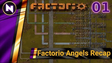 Factorio Angels Recap #1 ANGELS AND BOBS MODS