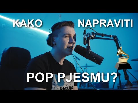 Kako napraviti POP Pjesmu - Kako? Ep 1