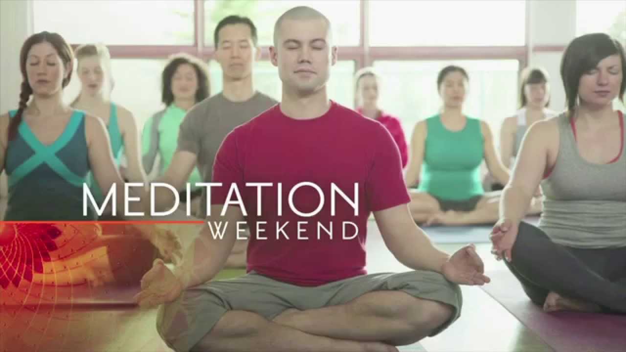 Meditation Weekend YouTube