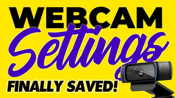 Finally. Save. Webcam. Settings. (works on c920 and more)