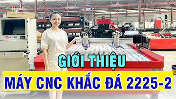 Giới thiệu cấu hình máy CNC khắc đá khổ lớn 2225-2