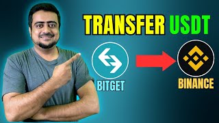 How To Transfer USDT Bitget To Binance