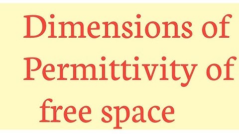 Dimensional formula of permittivity of free space