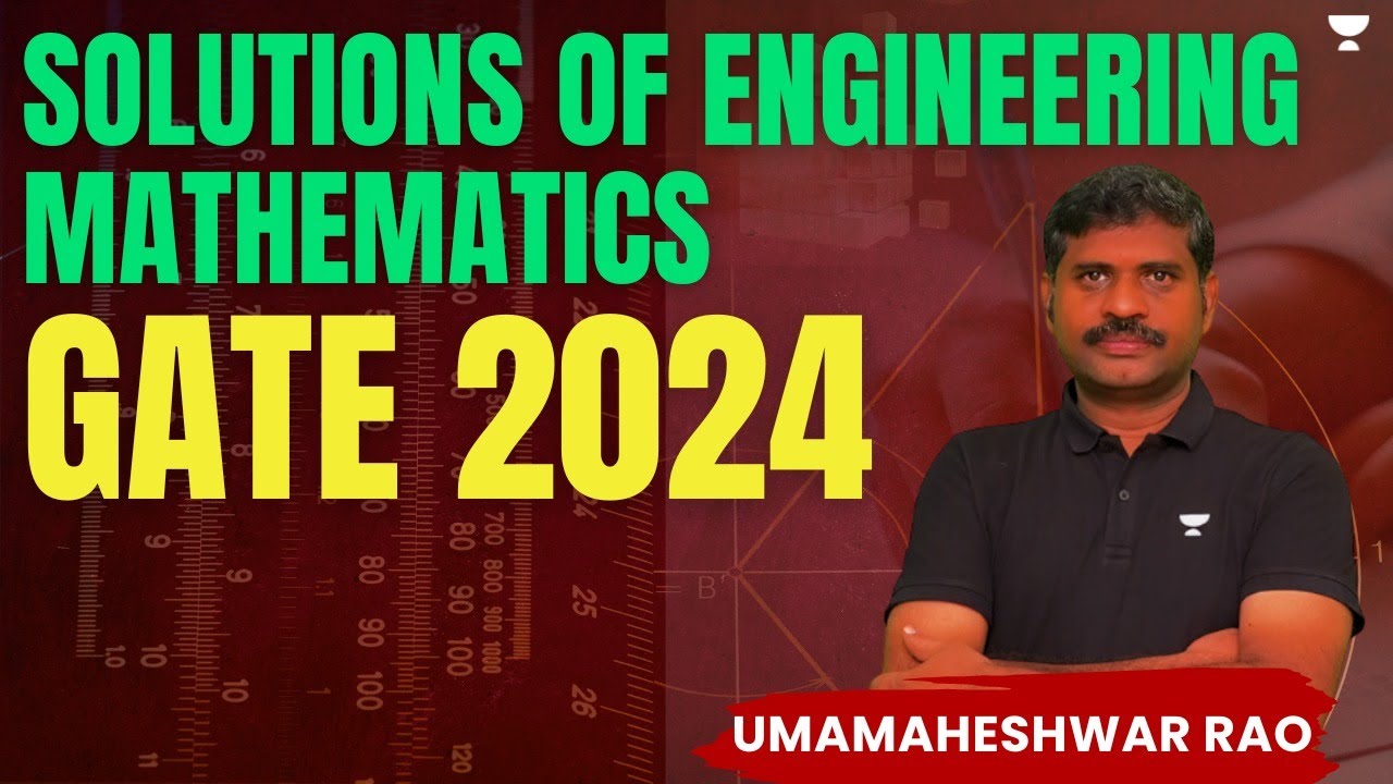 Solutions of Engineering Mathematics GATE 2024 | Umamaheshwar Rao - YouTube