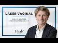Laser vaginal : quelles sont les indications médicales ? Réponse du Pr François Haab, urologue