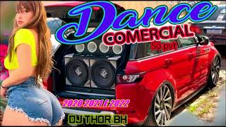 #REMIX DANCE COMERCIAL #2020 #2021 #2022 (( DJ THOR BH 🎧 ))