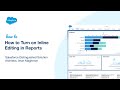 How to Turn on Inline Editing in Reports | Salesforce Distinguished Architect, Iman Maghroori
