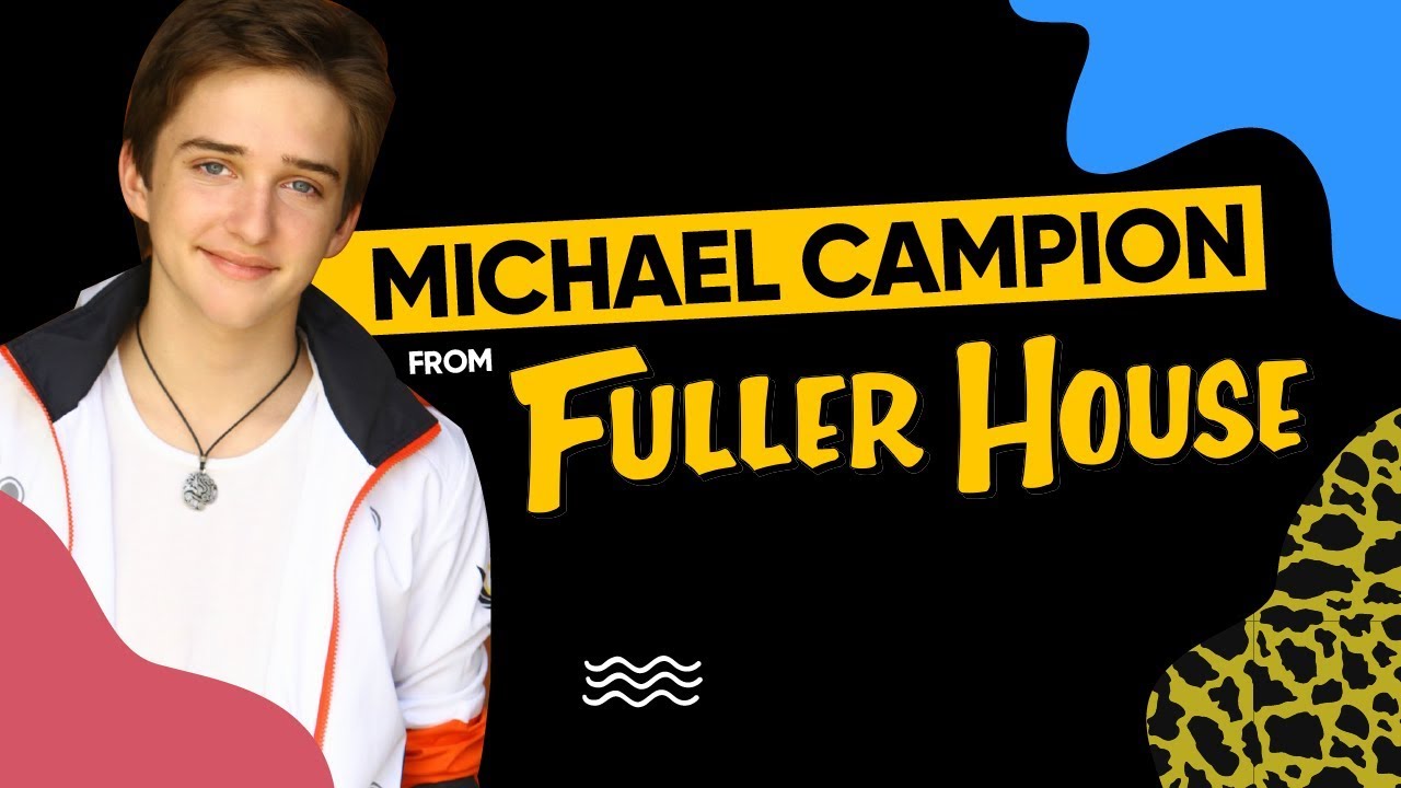 Fuller House's Michael Campion Hidden Talent