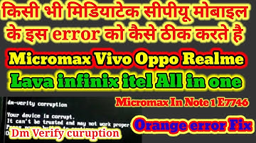 Dm-Verity Corruption Problem Solve One Click Using Unlock Tool || Micromax In Note 1 E7746 Dmverity
