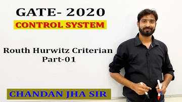 Routh Hurwitz Criterian I Part 01 I GATE 2020