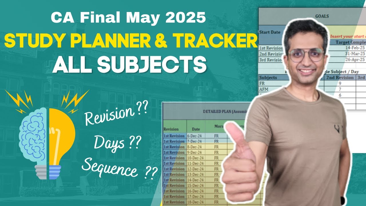 CA Final May 2025 - Study Planner & Tracker ALL SUBJECTS | Revisions, Days, Sequence & a lot more