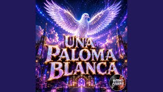 Download lagu Una Paloma Blanca