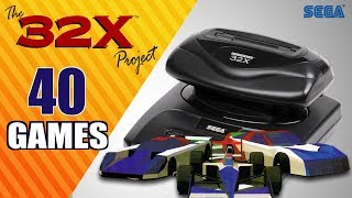 The SEGA 32X + SEGA CD 32X Project - All 40 32X Games (US\/EU\/JP\/BR)