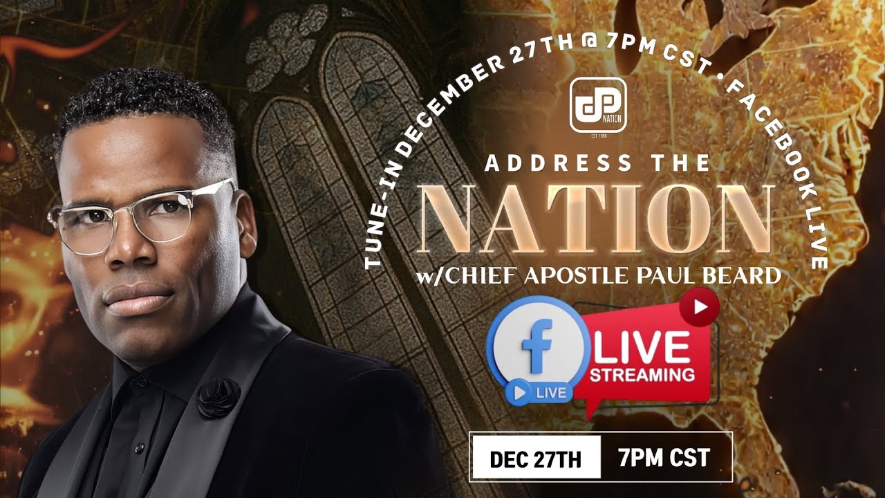 Address The Nation w/ Chief Apostle Paul Beard