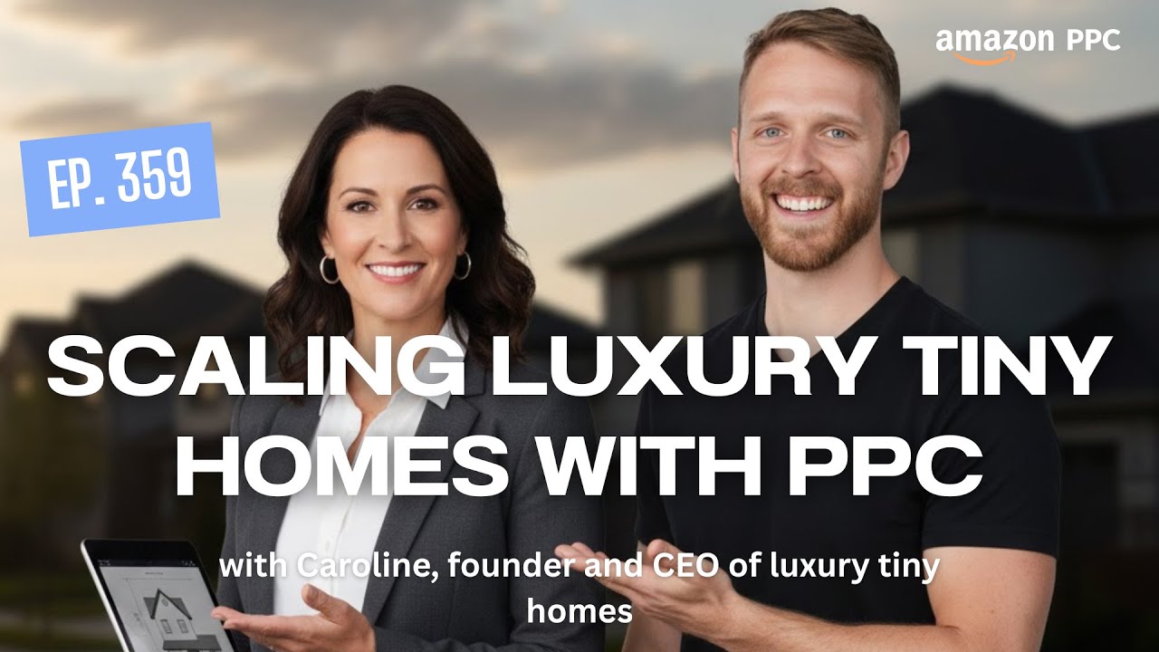 Inside the Most Unusual Amazon Seller Call: Can PPC Software Scale Luxury Tiny Homes?