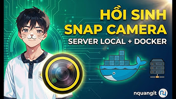 Hồi Sinh Snap Camera Thành Công 100% (Mới Nhất) | Hướng dẫn Setup Server Snap Camera #nquangit
