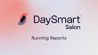 How to Run Reports with DaySmart Salon screenshot 4
