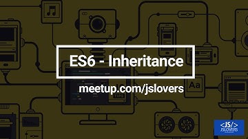 #8 ES6 - How to do inheritance in ES6? [extends keyword]