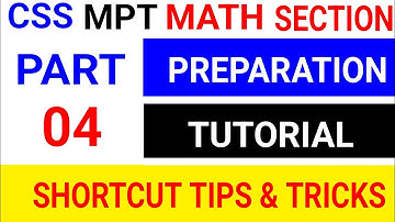 SHORTCUT TIPS AND TRICKS FOR THE PREPARATION OF CSS MPT MATH PORTION PART 4