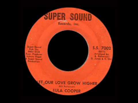 Eula Cooper - Let Our Love Grow Higher