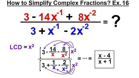 Algebra - Ch. 13: Complex Fractions (18 of 18) How to Simplify a Complex Fraction: Ex. 16