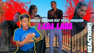 Ugbaad Aragsan Feat. Yaxye Abdiqadir - Laba Laba | New Somali Music 2021 - REACTION VIDEO!