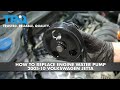 How To Replace Engine Water Pump 2005-10 Volkswagen Jetta