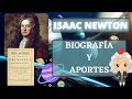 Isaac Newton: Breve Briografía y Aportes #AQME