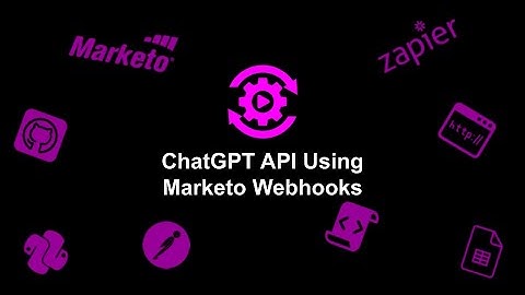 ChatGPT API using Marketo Webhooks