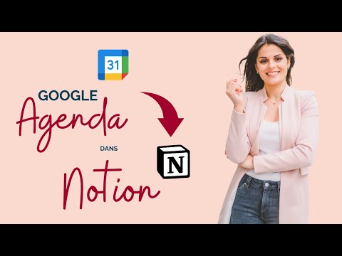 Comment enfin gérer ton Google agenda dans Notion ?