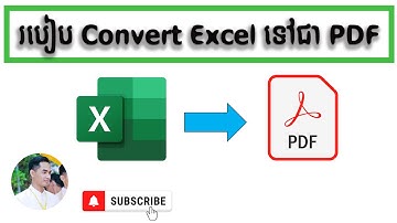 How to convert  Excel to PDF and Link PDF into Excel/ របៀបបម្លែង File Excel ទៅជា PDF