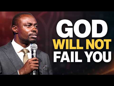 GOD WILL NOT FAIL YOU BY APOSTLE GRACE LUBEGA