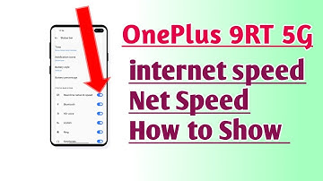 OnePlus 9RT 5G internet speed Net Speed How to Show